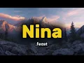 Lagu .Feast - Nina (Lyrics)