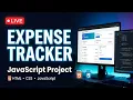 LIVE Build an Expense Tracker with JavaScript HTML CSS JS Live Coding