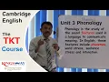 TKT Module 1 Unit 3 Phonology 1 How to be a qualified English teacher