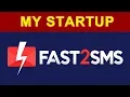 Bulk SMS Service Fast2SMS Simple Platform Instant Delivery My Startup Relaunched