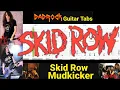 Download Lagu Mudkicker - Skid Row - Lead Guitar TABS Lesson