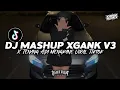 Lagu DJ MASHUP XGANK V3 TENANG AJA MENGKANE VIRAL TIKTOK BY XPINN RMX