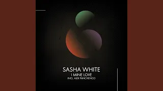 i mine love alex panchenco remix 