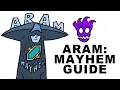 A Glorious Guide to ARAM Mayhem