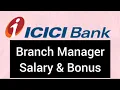 ICICI Bank Branch Manager Salary Bonus ICICI Bank Branch Manager Job Salary
