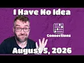 I Have No Idea - Connections