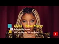 Chlöe released the music video for Have Mercy