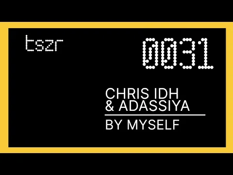 Download MP3 Chris IDH & Adassiya - By Myself