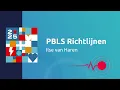 Lagu Nieuwe richtlijnen PBLS
