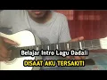 Lagu Belajar Intro Lagu Dadali DISAAT AKU TERSAKITI