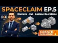 Boolean Operations in SpaceClaim Combine Cut Intersect