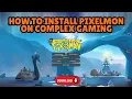 How to Install Complex Gaming Pixelmon Modpack