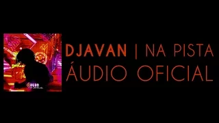 Download Djavan - Acelerou (Na Pista, Etc) [Áudio Oficial] MP3
