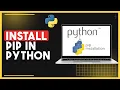 How To Install Pip In Python