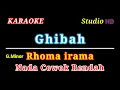 Download Lagu GHIBAH KARAOKE // NADA COWOK RENDAH // RHOMA IRAMA // VERSI TERBARU