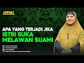 Download Lagu Istri Yang Suka Melawan Suami - Tausiyah Mamah Dedeh