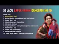 Download Lagu KUMPULAN LAGU DISIKSA RINDU LAGU ANJI - CAKRA KHAN - ADE GOVINDA || MUSIK SANTAI PALING ASYIK🎧