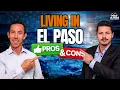 Pros Cons of Living in El Paso Texas in 2026 Honest Review