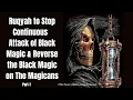 Lagu Ultimate Ruqyah to Stop Continuous Attack of Black Magic \u0026 Reverse the  Magic on The Magicans Part 1