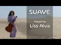 Lagu Suave (Thomas Fellow) | Played by Liss Alva | With words from the composer