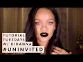 TUTORIAL TUESDAYS WITH RIHANNA UNINVITED FENTY BEAUTY