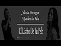 Julieta venegas feat. Jarabe de Palo - El listón de tu pelo | LETRA