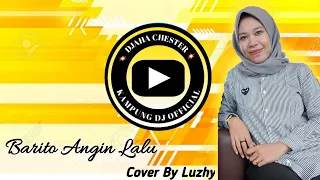 Download LAGU JOGET TERBARU | BARITO ANGIN LALU COVER LUZHY MP3