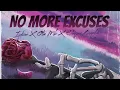 Download Lagu IQDREE - NO MORE EXCUSES FT. OTM MB , SLEEZYBANDS