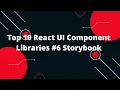 Top 10 React UI Component Libraries Storybook