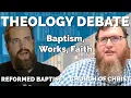 DEBATE church of Christ Reformed Baptist Gavin James vs TheApologeticDog Jeremiah Nortier