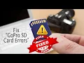 FIXED GoPro SD Card Errors