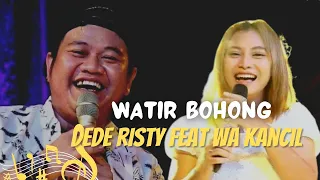 watir bohong voc dede risty feat wa kancil i live manggung online
