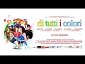 Video di Di tutti i colori-Trailer ufficiale (HD) di Max Nardari