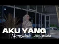 ELSA PITALOKA - AKU YANG MENGALAH