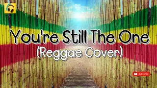 youre still the one reggae cover vivoree ft dj rotbart 