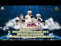 Download Lagu 🔴🔵PUNCAK ACARA MILAD KE-9 KANJENG SHOLAWAT DAN HAUL TIEN SOEHARTO KE 29