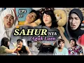 Lagu EPS 107, Sahur is a little different (DUSUN LANTAM)