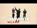 Download Lagu Chavanté - Milaan ft. CC (Prod. by Bix)