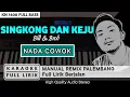 Download Lagu SINGKONG \u0026 KEJU [NADA COWOK] KARAOKE REMIX PALEMBANG FULL LIRIK