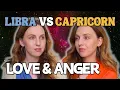 Libra vs Capricorn Love Anger Relationship Compatibility