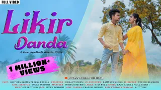 Download LIKIR DANDA.. (FULL VIDEO) //New Santhali Video 2021 //Jony Hembrom \u0026Prerna  // Raju Soren// Neha MP3