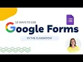 10 Genius Google Forms Hacks for Teachers