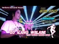 Download Lagu DJ ILANG WELASE Trap Melodi Middle Balap
