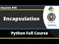 Encapsulation in Python Python Tutorial - Part 55