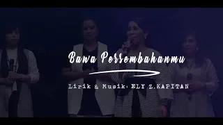 Download BAWA PERSEMBAHANMU - Worship Revolution Project MP3