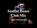 Download Lagu Soulful House Mix I SET 1  I Mixed by DJ Frank Bestmann I 2021