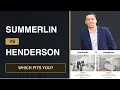 Summerlin vs Henderson Which One Actually Fits You