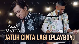 jatuh cinta lagi playboy matta live best on track 