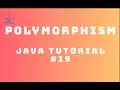 Java Tutorial 19 Polymorphism