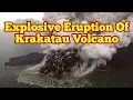 Download Lagu Explosive Eruption Of Krakatau Volcano , Tambura, Honga Tonga, Indonesia, Indo-Pacific Ring Of Fire